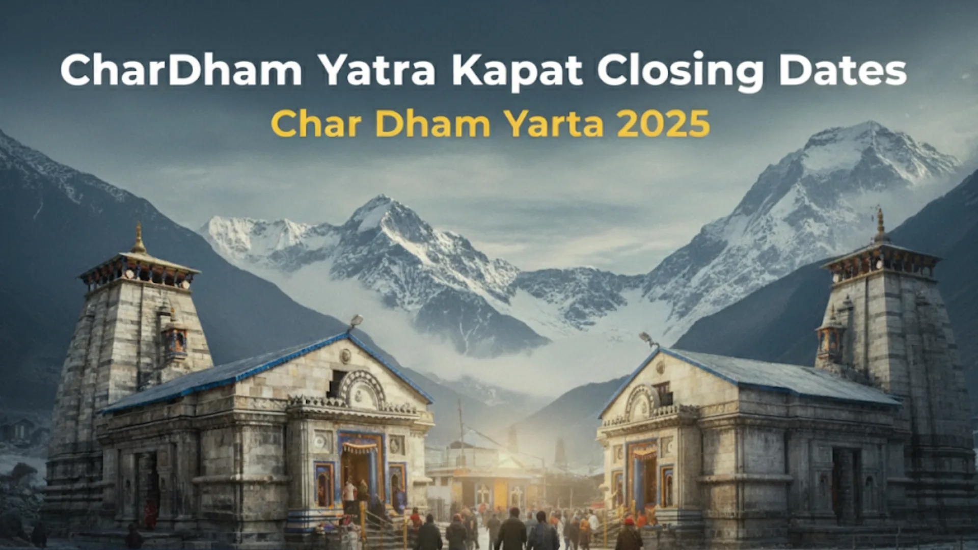char-dham-closing-dates