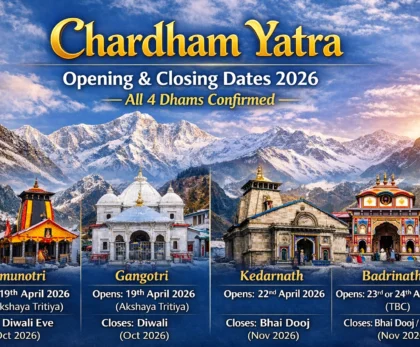 Chardham Yatra Opening & Closing Dates 2026