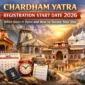Chardham Yatra Registration Start Date